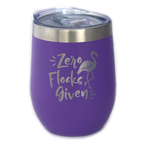 Zero Flocks Given Flamingo Wine Tumbler